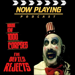 Rob Zombie's House of 1000 Corpses & The Devil's Rejects