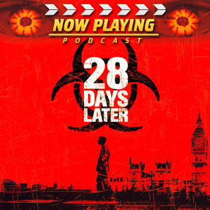 28 Days/Weeks Later