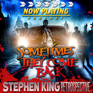 Sometimes They Come Back